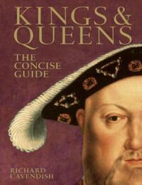 Cover image for Kings & Queens: The Concise Guide