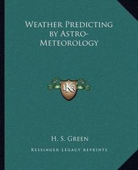 Cover image for Weather Predicting by Astro-Meteorology