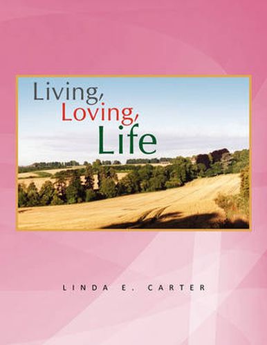Cover image for Living, Loving, Life