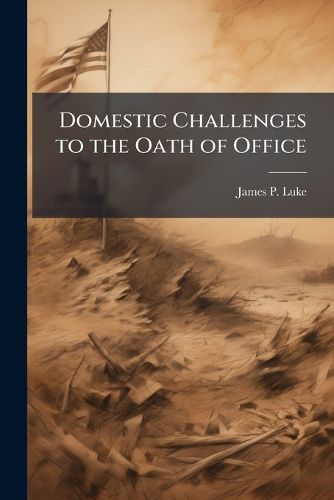 Cover image for Domestic Challenges to the Oath of Office