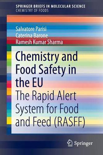 Cover image for Chemistry and Food Safety in the EU: The Rapid Alert System for Food and Feed (RASFF)