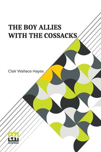 Cover image for The Boy Allies With The Cossacks