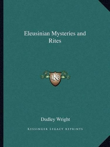 Cover image for Eleusinian Mysteries and Rites