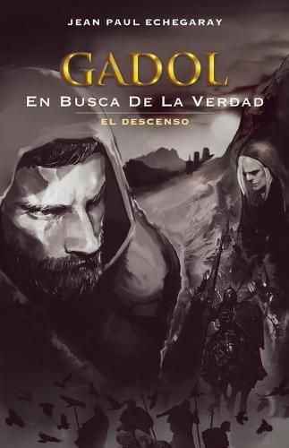 Cover image for Gadol En Busca de la Verdad: El Descenso