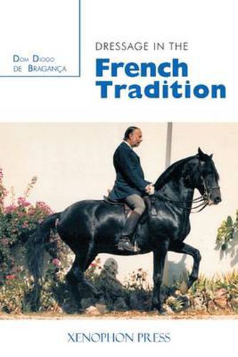 Cover image for Dressage in the French Tradition