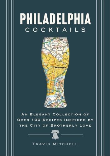 Cover image for Philadelphia Cocktails