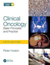 Cover image for Clinical Oncology: Basic Principles and Practice