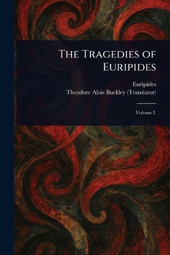 Cover image for The Tragedies of Euripides
