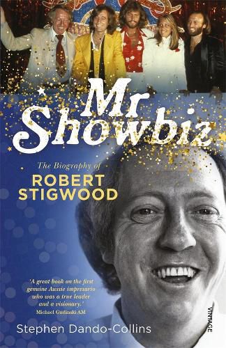 Mr Showbiz: The Biography of Robert Stigwood