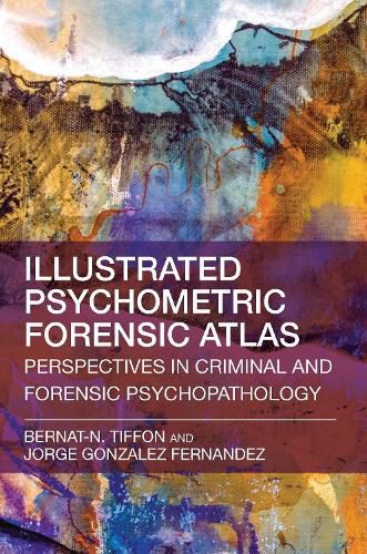 Cover image for Illustrated Psychometric Forensic Atlas