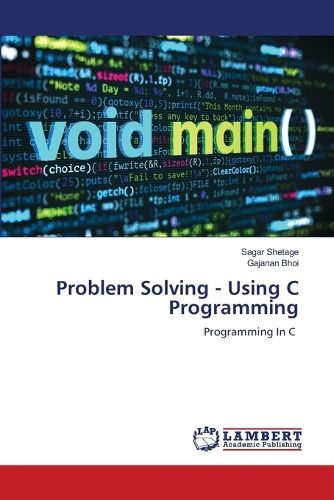 Cover image for Problem Solving - Using C Programming