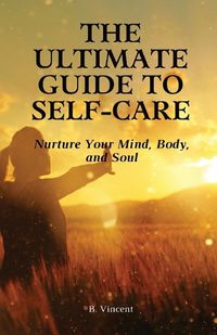 Cover image for The Ultimate Guide to Self-Care