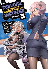 Cover image for Survival in Another World with My Mistress! (Manga) Vol. 5