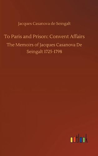 To Paris and Prison