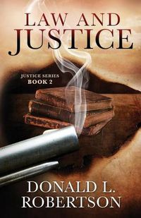 Cover image for Law and Justice: Justice Series - Book 2