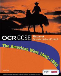 Cover image for GCSE OCR A SHP: American West 1840-95 Student Book