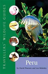 Cover image for Peru: Travellers' Wildlife Guides