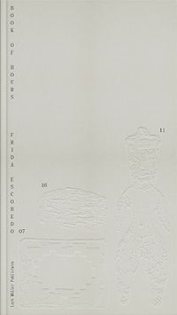 Cover image for Frida Escobedo: Metamorphosis of Matter: Book of Hours