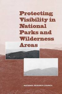 Cover image for Protecting Visibility in National Parks and Wilderness Areas