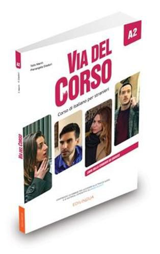 Cover image for Via del Corso: Libro dello studente ed esercizi + codice i-d-e-e A2