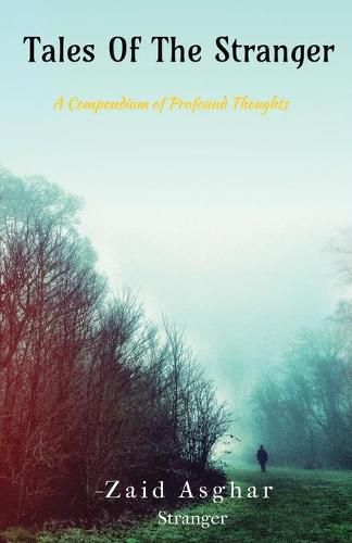 Cover image for Tales of the stranger: A compendium of profound thoughts