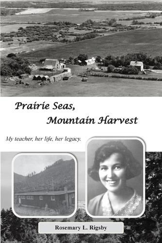 Cover image for Prairie Seas, Mountain Harvest