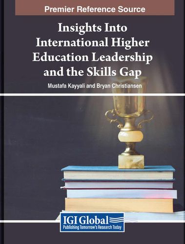 Cover image for Insights Into International Higher Education Leadership and the Skills Gap