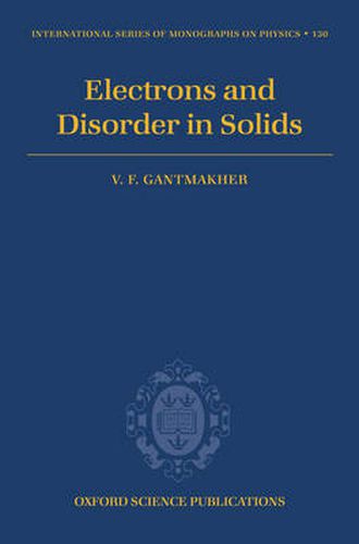 Cover image for Electrons and Disorder in Solids