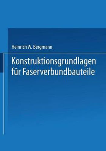 Cover image for Konstruktionsgrundlagen fur Faserverbundbauteile