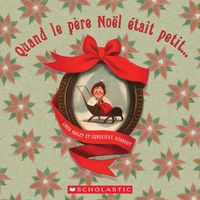 Cover image for Quand Le Pere Noel Etait Petit...