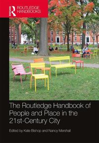 Cover image for The Routledge Handbook of People and Place in the 21st-Century City