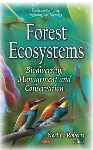 Cover image for Forest Ecosystems: Biodiversity, Management & Conservation