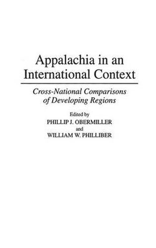 Cover image for Appalachia in an International Context: Cross-National Comparisons of Developing Regions