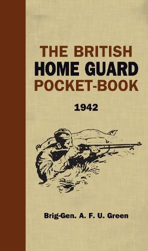 Cover image for The British Home Guard Pocketbook