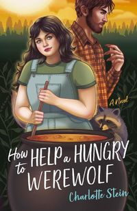 Cover image for How to Help a Hungry Werewolf