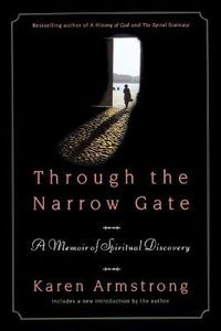 Cover image for Through the Narrow Gate: A Memoir of Spiritual Discovery
