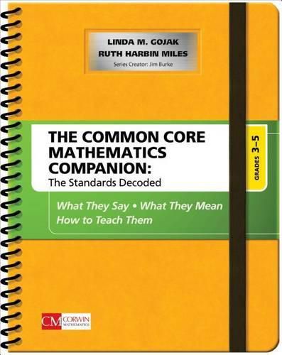 Cover image for The Common Core Mathematics Companion: The Standards Decoded, Grades 3-5: What They Say, What They Mean, How to Teach Them