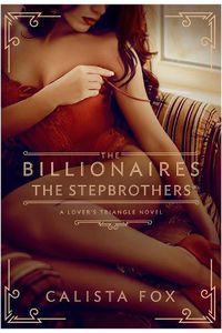 Cover image for The Billionaires: The Stepbrothers