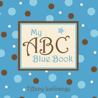 Cover image for My ABC Blue Book