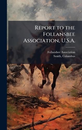 Cover image for Report to the Follansbee Association, U.S.A.