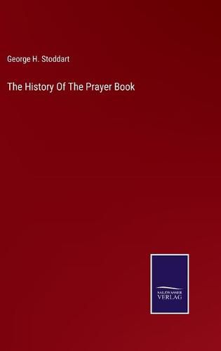 Cover image for The History Of The Prayer Book