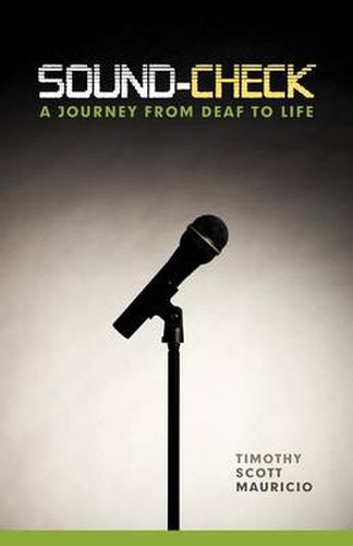 Cover image for Sound-Check: A Journey From Deaf to Life