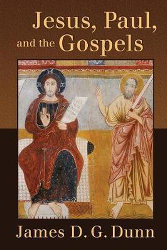 Jesus, Paul, and the Gospels