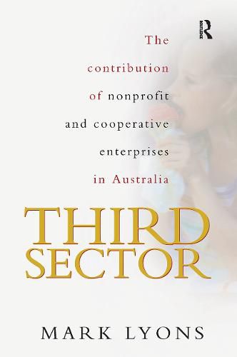 Third Sector: The contribution of nonprofit and cooperative enterprise in Australia