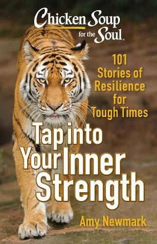 Cover image for Chicken Soup for the Soul: Tap into Your Inner Strength