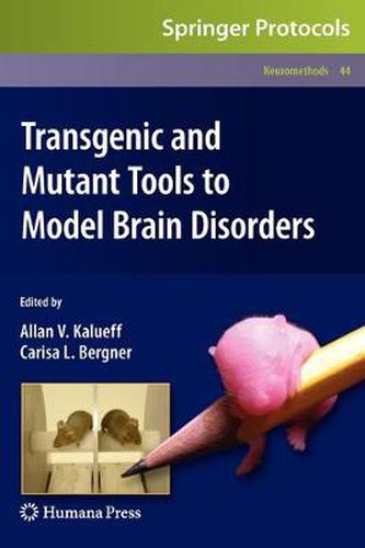 Cover image for Transgenic and Mutant Tools to Model Brain Disorders