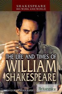 Cover image for The Life and Times of William Shakespeare