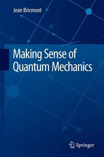 Making Sense of Quantum Mechanics