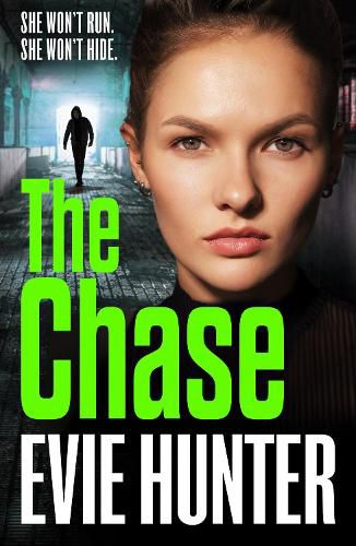 The Chase: The BRAND NEW gripping revenge thriller from Evie Hunter for 2022