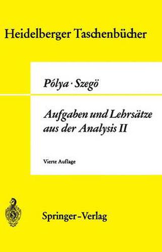Cover image for Polya, G. Szego, G. Aufgaben Und Lehrsatze Aus Der Analysis